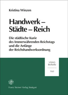 Winzen |  Handwerk – Städte – Reich | Buch |  Sack Fachmedien
