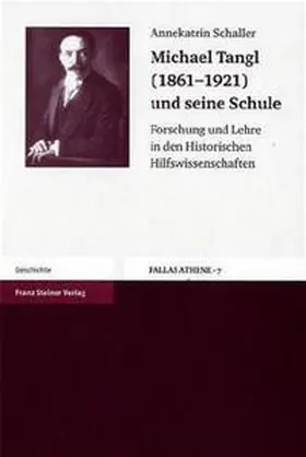 Schaller |  Michael Tangl (1861-1921) und seine Schule | Buch |  Sack Fachmedien