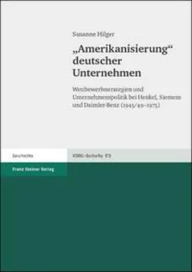 Hilger |  "Amerikanisierung" deutscher Unternehmen | Buch |  Sack Fachmedien
