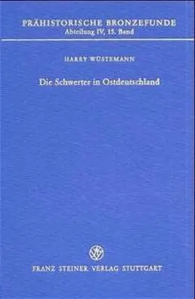 Wüstemann |  Die Schwerter in Ostdeutschland | Buch |  Sack Fachmedien