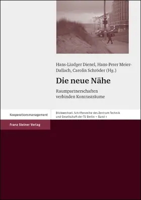 Dienel / Meier-Dallach / Schröder |  Die neue Nähe | Buch |  Sack Fachmedien