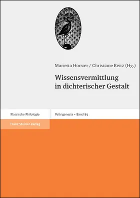 Horster / Reitz |  Wissensvermittlung in dichterischer Gestalt | Buch |  Sack Fachmedien