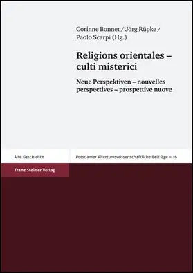 Rüpke / Bonnet / Scarpi |  Religions orientales - culti misterici | Buch |  Sack Fachmedien