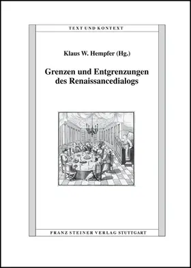 Hempfer |  Grenzen und Entgrenzungen des Renaissancedialogs | Buch |  Sack Fachmedien