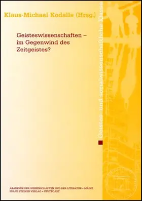 Kodalle |  Geisteswissenschaften – im Gegenwind des Zeitgeistes? | Buch |  Sack Fachmedien