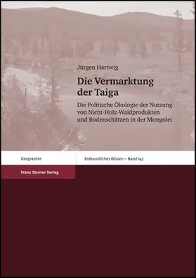 Hartwig |  Die Vermarktung der Taiga | Buch |  Sack Fachmedien