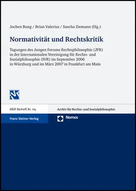 Bung / Valerius / Ziemann |  Normativität und Rechtskritik | Buch |  Sack Fachmedien