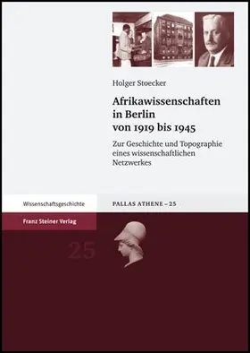 Stoecker |  Afrikawissenschaften in Berlin von 1919 bis 1945 | Buch |  Sack Fachmedien