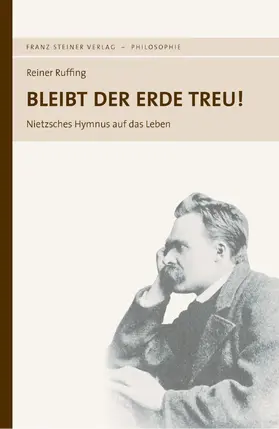 Ruffing |  Bleibt der Erde treu! | Buch |  Sack Fachmedien