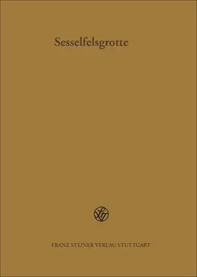 Böhner |  Die Schicht E3 der Sesselfelsgrotte und die Funde aus dem Abri I am Schulerloch | Buch |  Sack Fachmedien