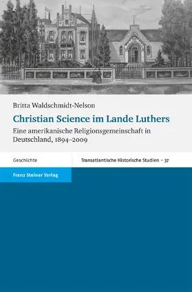 Waldschmidt-Nelson |  Christian Science im Lande Luthers | Buch |  Sack Fachmedien