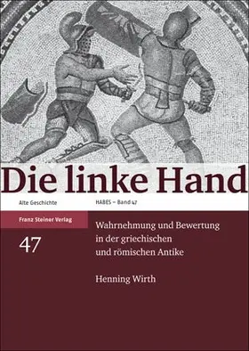 Wirth | Die linke Hand | Buch | 978-3-515-09449-8 | www2.sack.de