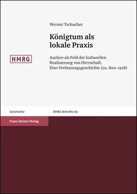 Tschacher |  Königtum als lokale Praxis | Buch |  Sack Fachmedien