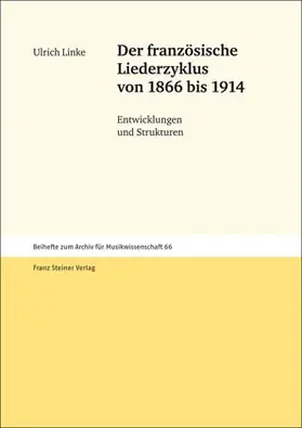 Linke | Der französische Liederzyklus von 1866 bis 1914 | Buch | 978-3-515-09679-9 | sack.de