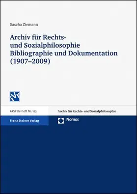 Ziemann |  Archiv für Rechts- und Sozialphilosophie: Bibliographie und Dokumentation (1907-2009) | Buch |  Sack Fachmedien