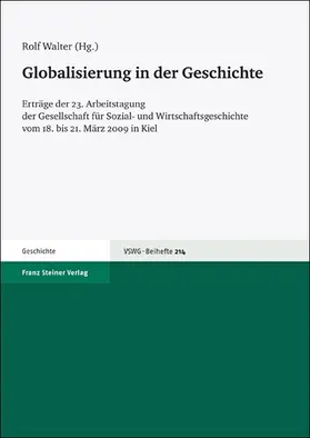 Walter |  Globalisierung in der Geschichte | Buch |  Sack Fachmedien