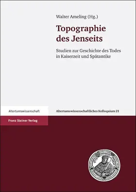 Ameling |  Topographie des Jenseits | Buch |  Sack Fachmedien