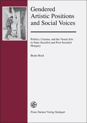 Hock |  Gendered Artistic Positions and Social Voices | Buch |  Sack Fachmedien