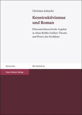 Schaefer |  Konstruktivismus und Roman | Buch |  Sack Fachmedien
