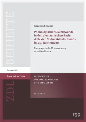 Schwarz |  Phonologischer Dialektwandel in den alemannischen Basisdialekten Südwestdeutschlands im 20. Jahrhundert | Buch |  Sack Fachmedien