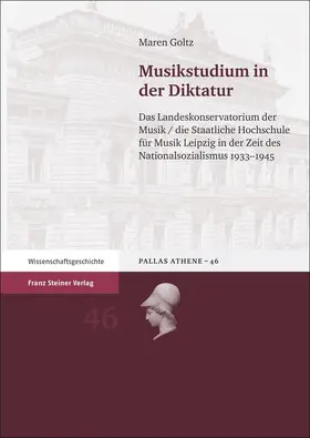 Goltz |  Musikstudium in der Diktatur | Buch |  Sack Fachmedien