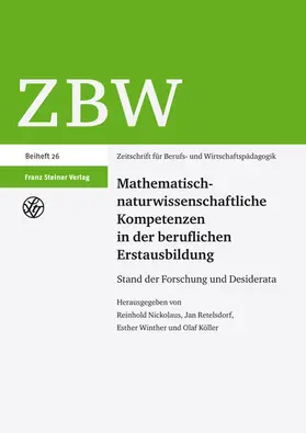 Nickolaus / Köller / Retelsdorf |  Mathematisch-naturwissenschaftliche Kompetenzen in der beruflichen Erstausbildung | eBook | Sack Fachmedien