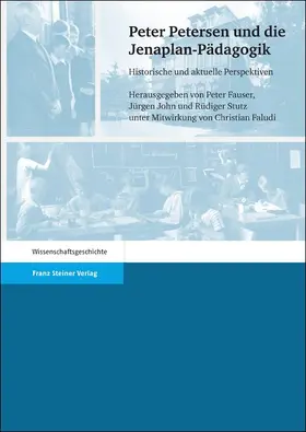 Fauser / John / Stutz |  Peter Petersen und die Jenaplan-Pädagogik | eBook | Sack Fachmedien
