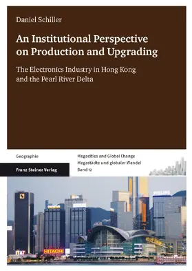 Schiller |  An Institutional Perspective on Production and Upgrading | eBook | Sack Fachmedien