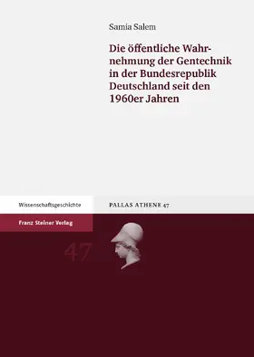 Salem |  Die öffentliche Wahrnehmung der Gentechnik in der Bundesrepublik Deutschland seit den 1960er Jahren | eBook | Sack Fachmedien
