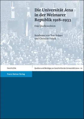 Brauer / Faludi |  Die Universität Jena in der Weimarer Republik 1918-1933 | Buch |  Sack Fachmedien