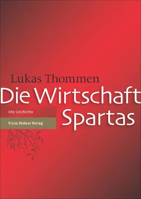 Thommen |  Die Wirtschaft Spartas | Buch |  Sack Fachmedien