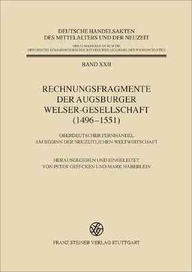  Rechnungsfragmente der Augsburger Welser-Gesellschaft (1496–1551) | Buch |  Sack Fachmedien