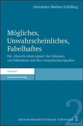 Schilling |  Mögliches, Unwahrscheinliches, Fabelhaftes | eBook | Sack Fachmedien