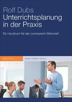Dubs |  Unterrichtsplanung in der Praxis | eBook | Sack Fachmedien
