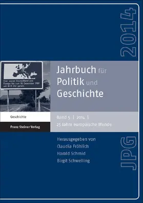 Fröhlich / Schmid / Schwelling |  Jahrbuch für Politik und Geschichte 5 (2014) | Buch |  Sack Fachmedien