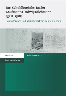 Signori |  Das Schuldbuch des Basler Kaufmanns Ludwig Kilchmann (gest. 1518) | eBook | Sack Fachmedien