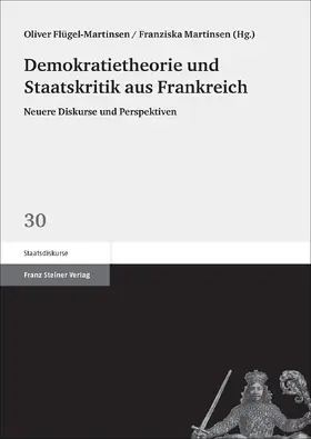 Flügel-Martinsen / Martinsen |  Demokratietheorie und Staatskritik aus Frankreich | eBook | Sack Fachmedien