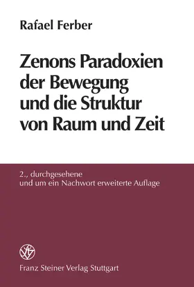 Ferber |  Zenons Paradoxien der Bewegung und die Struktur von Raum und Zeit | eBook | Sack Fachmedien