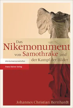 Bernhardt | Das Nikemonument von Samothrake und der Kampf der Bilder | E-Book | sack.de