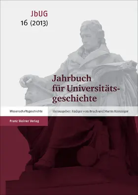 Bruch / Kintzinger |  Jahrbuch für Universitätsgeschichte 16 (2013) | Buch |  Sack Fachmedien