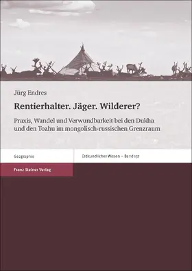 Endres |  Rentierhalter. Jäger. Wilderer? | Buch |  Sack Fachmedien