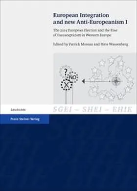 Moreau / Wassenberg | European Integration and new Anti-Europeanism. Vol. 1 | Buch | 978-3-515-11253-6 | sack.de
