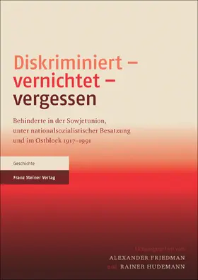 Friedman / Hudemann |  Diskriminiert – vernichtet – vergessen | Buch |  Sack Fachmedien