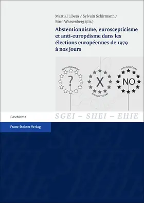 Libera / Schirmann / Wassenberg | Abstentionnisme, euroscepticisme et anti-européisme dans les élections européennes de 1979 à nos jours | E-Book | sack.de