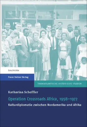 Scheffler |  Operation Crossroads Africa, 1958–1972 | Buch |  Sack Fachmedien