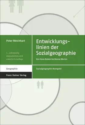 Weichhart |  Entwicklungslinien der Sozialgeographie | Buch |  Sack Fachmedien