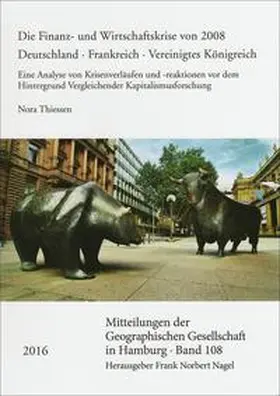Thiessen |  Die Finanz- und Wirtschaftskrise von 2008. Deutschland – Frankreich – Vereinigtes Königreich | Buch |  Sack Fachmedien