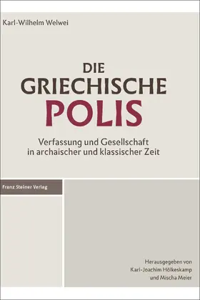 Welwei / Hölkeskamp / Meier |  Die griechische Polis | eBook | Sack Fachmedien