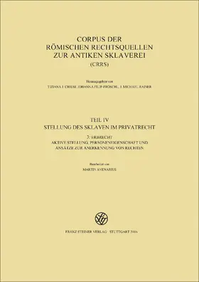  Corpus der römischen Rechtsquellen zur antiken Sklaverei (CRRS) | Buch |  Sack Fachmedien