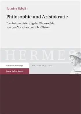 Nebelin |  Philosophie und Aristokratie | Buch |  Sack Fachmedien